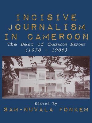 cover image of Incisive Journalism in Cameroon